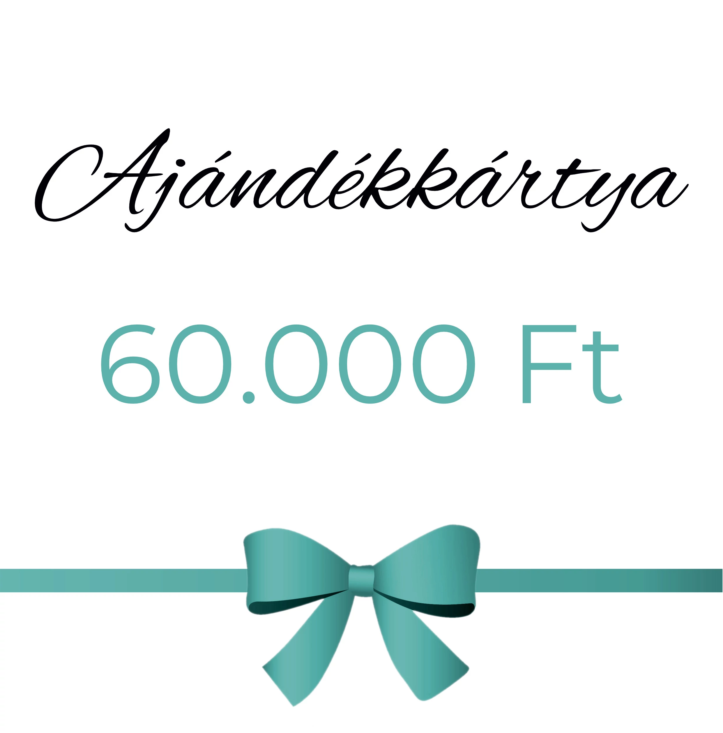 AJÁNDÉKKÁRTYA 60.000 Ft